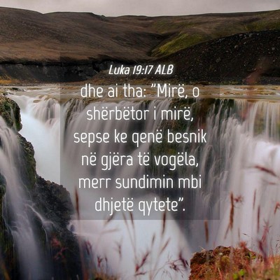 Picture 04 - Luka 19:17 ALB - dhe ai tha: 