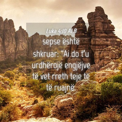 Picture 04 - Luka 4:10 ALB - sepse është shkruar: 