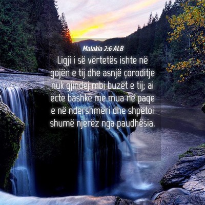 Picture 04 - Malakia 2:6 ALB - Ligji i së vërtetës ishte në gojën e tij dhe - Bible Verse Picture