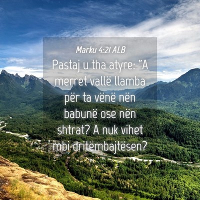 Picture 04 - Marku 4:21 ALB - Pastaj u tha atyre: “A merret vallë llamba - Bible Verse Picture