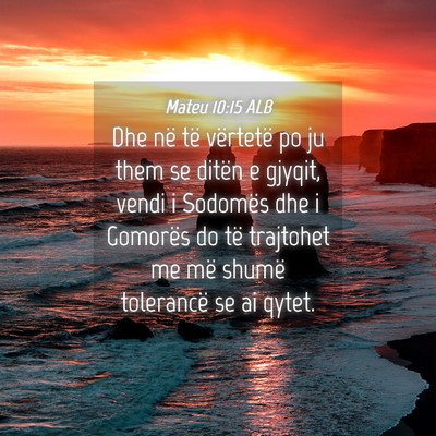 Picture 04 - Mateu 10:15 ALB - Dhe në të vërtetë po ju them se ditën e - Bible Verse Picture