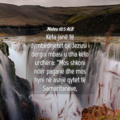 Picture 04 - Mateu 10:5 ALB - Këta janë të dymbëdhjetët që Jezusi i - Bible Verse Picture