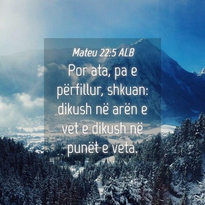 Picture 04 - Mateu 22:5 ALB - Por ata, pa e përfillur, shkuan: dikush në - Bible Verse Picture