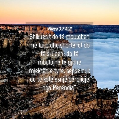 Picture 04 - Mikea 3:7 ALB - Shikuesit do të mbulohen me turp dhe shortarët - Bible Verse Picture