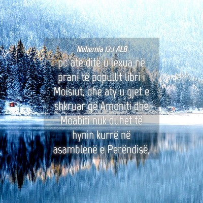 Picture 04 - Nehemia 13:1 ALB - po atë ditë u lexua në prani të popullit - Bible Verse Picture