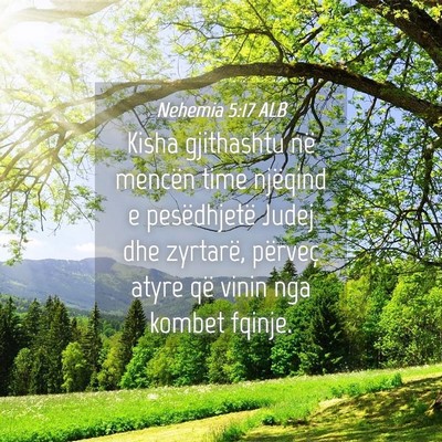 Picture 04 - Nehemia 5:17 ALB - Kisha gjithashtu në mencën time njëqind e - Bible Verse Picture