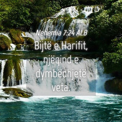Picture 04 - Nehemia 7:24 ALB - Bijtë e Harifit, njëqind e dymbëdhjetë - Bible Verse Picture