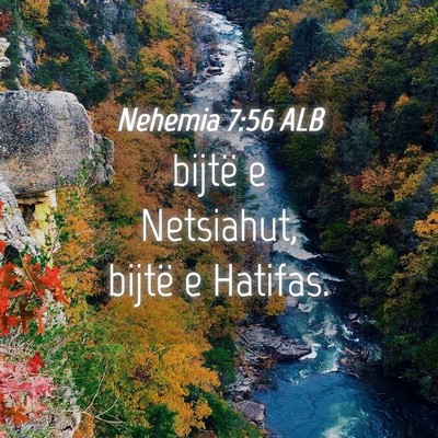 Picture 04 - Nehemia 7:56 ALB - bijtë e Netsiahut, bijtë e - Bible Verse Picture
