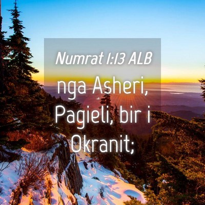 Picture 04 - Numrat 1:13 ALB - nga Asheri, Pagieli, bir i - Bible Verse Picture