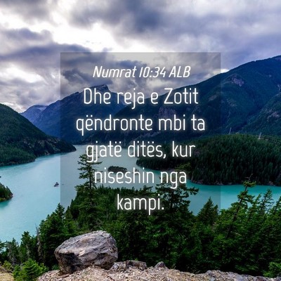 Picture 04 - Numrat 10:34 ALB - Dhe reja e Zotit qëndronte mbi ta gjatë ditës, - Bible Verse Picture