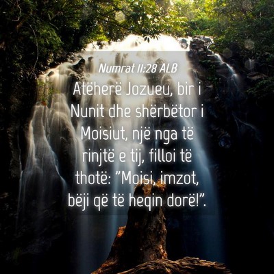 Picture 04 - Numrat 11:28 ALB - Atëherë Jozueu, bir i Nunit dhe shërbëtor i - Bible Verse Picture