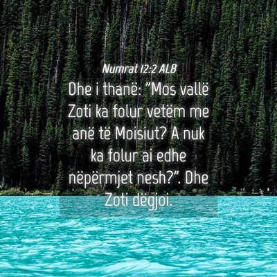 Picture 04 - Numrat 12:2 ALB - Dhe i thanë: 
