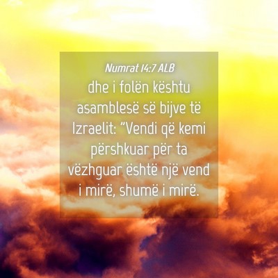 Picture 04 - Numrat 14:7 ALB - dhe i folën kështu asamblesë së bijve të - Bible Verse Picture