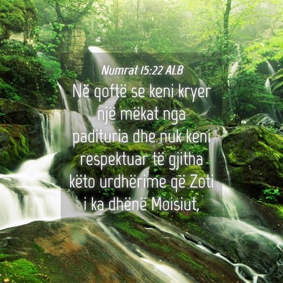 Picture 04 - Numrat 15:22 ALB - Në qoftë se keni kryer një mëkat nga - Bible Verse Picture
