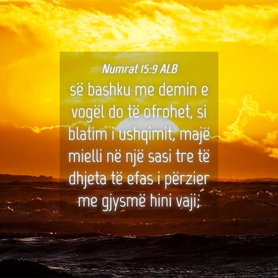 Picture 04 - Numrat 15:9 ALB - së bashku me demin e vogël do të ofrohet, si - Bible Verse Picture
