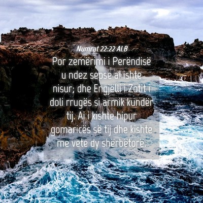 Picture 04 - Numrat 22:22 ALB - Por zemërimi i Perëndisë u ndez sepse ai ishte - Bible Verse Picture
