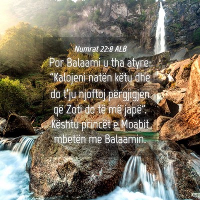 Picture 04 - Numrat 22:8 ALB - Por Balaami u tha atyre: 