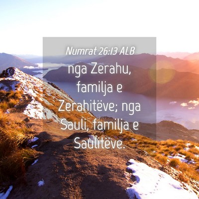 Picture 04 - Numrat 26:13 ALB - nga Zerahu, familja e Zerahitëve; nga Sauli, - Bible Verse Picture