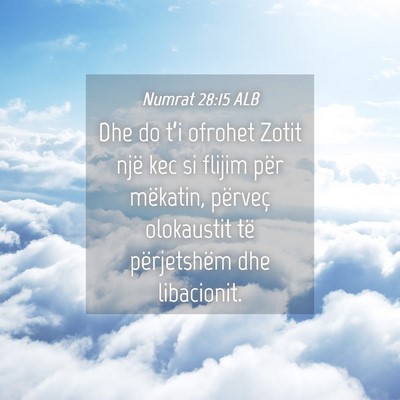 Picture 04 - Numrat 28:15 ALB - Dhe do t’i ofrohet Zotit një kec si flijim - Bible Verse Picture