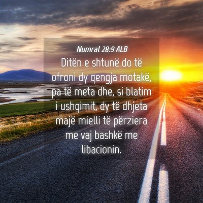 Picture 04 - Numrat 28:9 ALB - Ditën e shtunë do të ofroni dy qengja motakë, - Bible Verse Picture