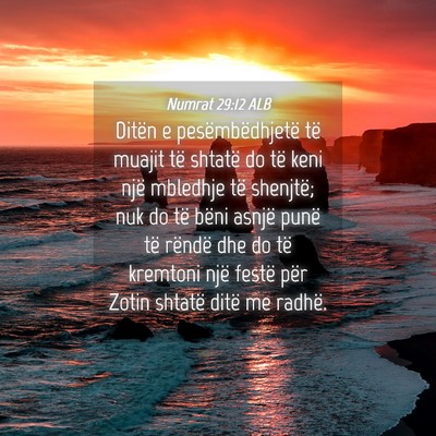 Picture 04 - Numrat 29:12 ALB - Ditën e pesëmbëdhjetë të muajit të shtatë - Bible Verse Picture