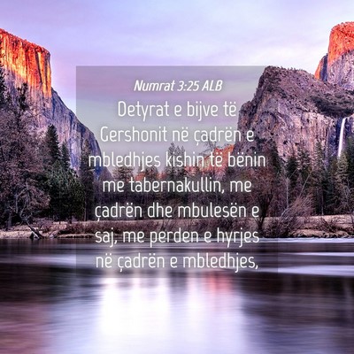 Picture 04 - Numrat 3:25 ALB - Detyrat e bijve të Gershonit në çadrën e - Bible Verse Picture