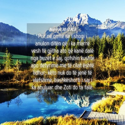 Picture 04 - Numrat 30:12 ALB - Por në qoftë se i shoqi i anulon ditën që i - Bible Verse Picture