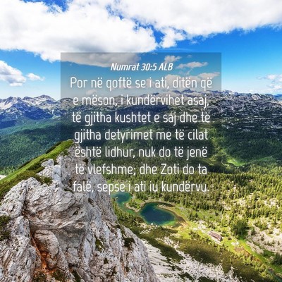Picture 04 - Numrat 30:5 ALB - Por në qoftë se i ati, ditën që e mëson, i - Bible Verse Picture