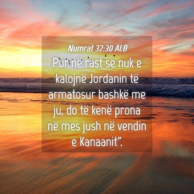 Picture 04 - Numrat 32:30 ALB - Por në rast se nuk e kalojnë Jordanin të - Bible Verse Picture