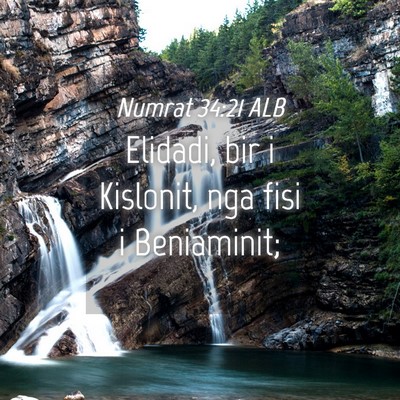 Picture 04 - Numrat 34:21 ALB - Elidadi, bir i Kislonit, nga fisi i - Bible Verse Picture