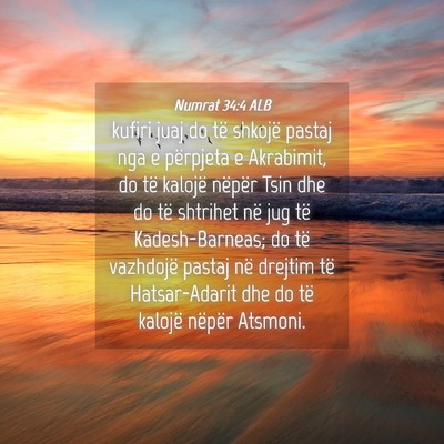 Picture 04 - Numrat 34:4 ALB - kufiri juaj do të shkojë pastaj nga e përpjeta - Bible Verse Picture