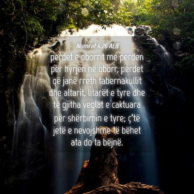 Picture 04 - Numrat 4:26 ALB - perdet e oborrit me perden për hyrjen në oborr, - Bible Verse Picture