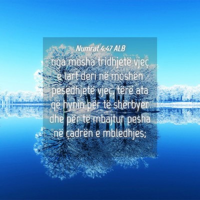 Picture 04 - Numrat 4:47 ALB - nga mosha tridhjetë vjeç e lart deri në - Bible Verse Picture