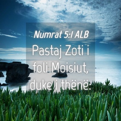 Picture 04 - Numrat 5:1 ALB - Pastaj Zoti i foli Moisiut, duke i - Bible Verse Picture