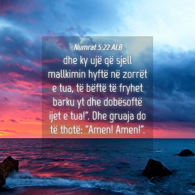 Picture 04 - Numrat 5:22 ALB - dhe ky ujë që sjell mallkimin hyftë në - Bible Verse Picture