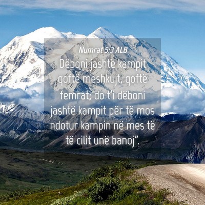 Picture 04 - Numrat 5:3 ALB - Dëboni jashtë kampit qoftë meshkujt, qoftë - Bible Verse Picture