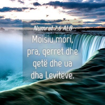 Picture 04 - Numrat 7:6 ALB - Moisiu mori, pra, qerret dhe qetë dhe ua dha - Bible Verse Picture
