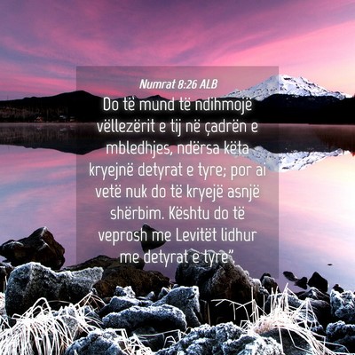 Picture 04 - Numrat 8:26 ALB - Do të mund të ndihmojë vëllezërit e tij në - Bible Verse Picture