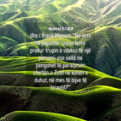 Picture 04 - Numrat 9:7 ALB - dhe i thanë Moisiut: 