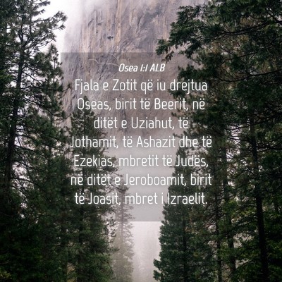 Picture 04 - Osea 1:1 ALB - Fjala e Zotit që iu drejtua Oseas, birit të - Bible Verse Picture