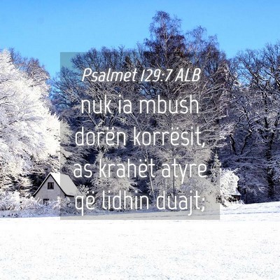 Picture 04 - Psalmet 129:7 ALB - nuk ia mbush dorën korrësit, as krahët atyre - Bible Verse Picture