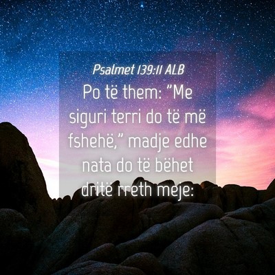 Picture 04 - Psalmet 139:11 ALB - Po të them: 