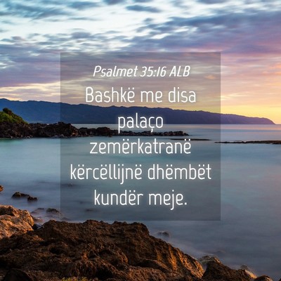 Picture 04 - Psalmet 35:16 ALB - Bashkë me disa palaço zemërkatranë - Bible Verse Picture