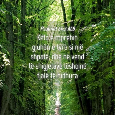Picture 04 - Psalmet 64:3 ALB - Këta e mprehin gjuhën e tyre si një shpatë, - Bible Verse Picture