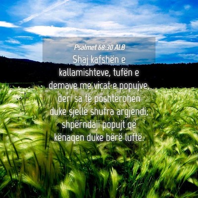 Picture 04 - Psalmet 68:30 ALB - Shaj kafshën e kallamishteve, tufën e demave me - Bible Verse Picture