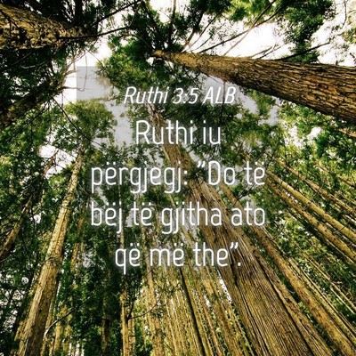 Picture 04 - Ruthi 3:5 ALB - Ruthi iu përgjegj: 