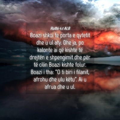 Picture 04 - Ruthi 4:1 ALB - Boazi shkoi te porta e qytetit dhe u ul aty. Dhe - Bible Verse Picture