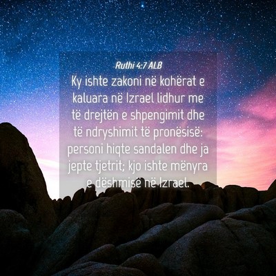 Picture 04 - Ruthi 4:7 ALB - Ky ishte zakoni në kohërat e kaluara në Izrael - Bible Verse Picture