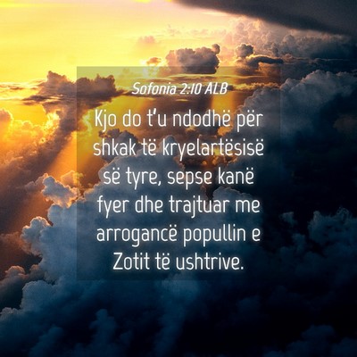 Picture 04 - Sofonia 2:10 ALB - Kjo do t’u ndodhë për shkak të - Bible Verse Picture