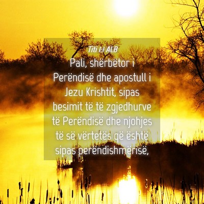 Picture 04 - Titi 1:1 ALB - Pali, shërbëtor i Perëndisë dhe apostull i - Bible Verse Picture